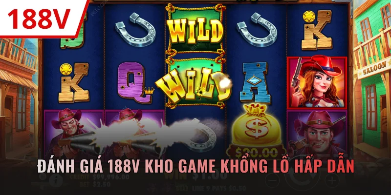 Đánh giá 188V kho game khổng lồ hấp dẫn