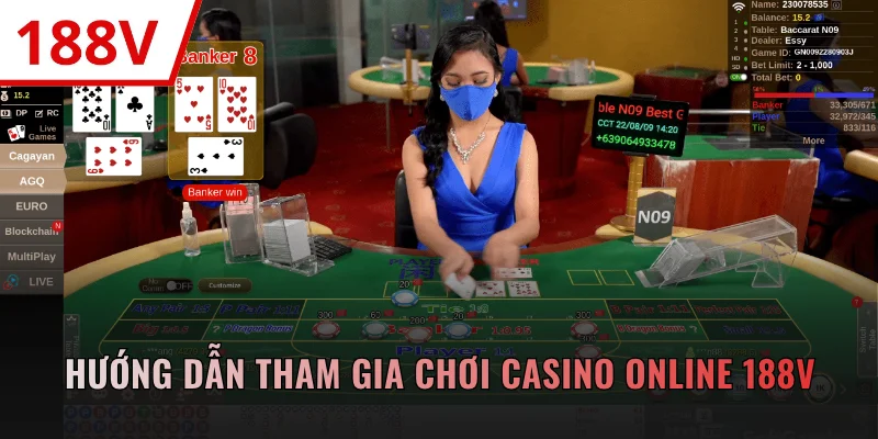 Hướng dẫn tham gia chơi casino online 188V